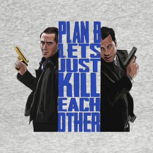 Face/Off: Plan B T-Shirt